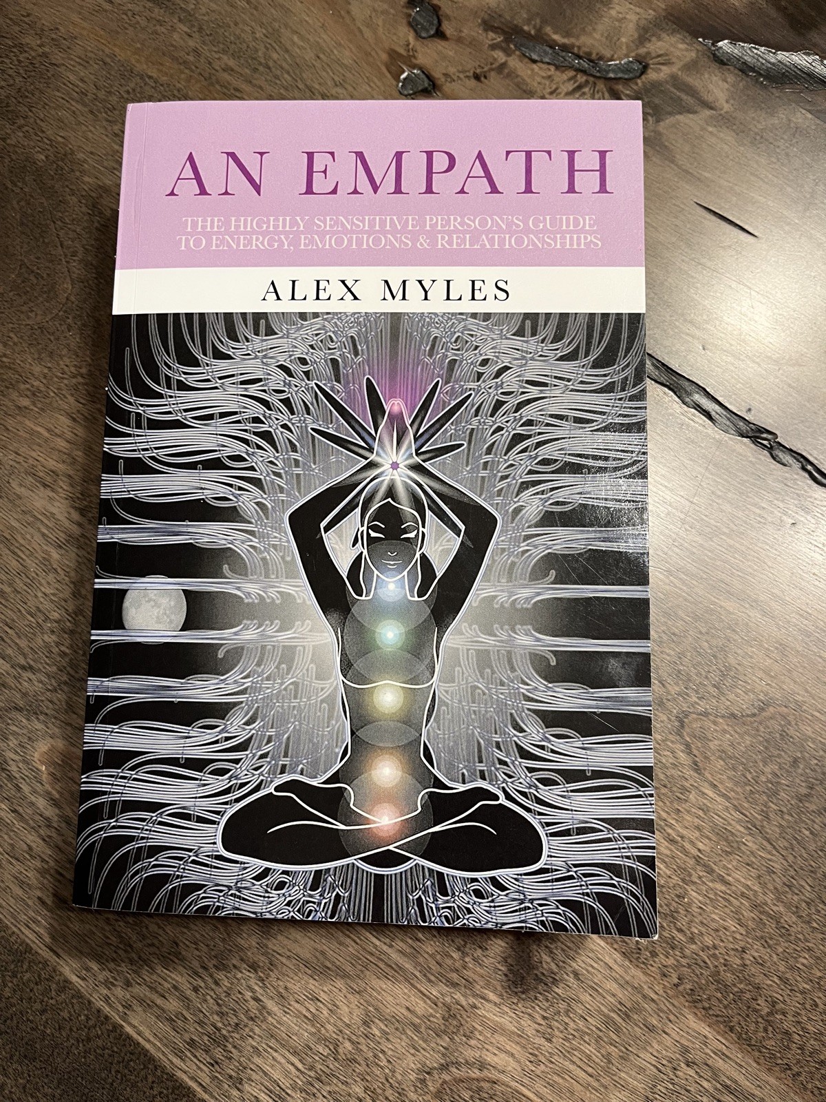 Empath: The Highly Sensitive Person’s Guide to Energy, Emotions & Relationships
