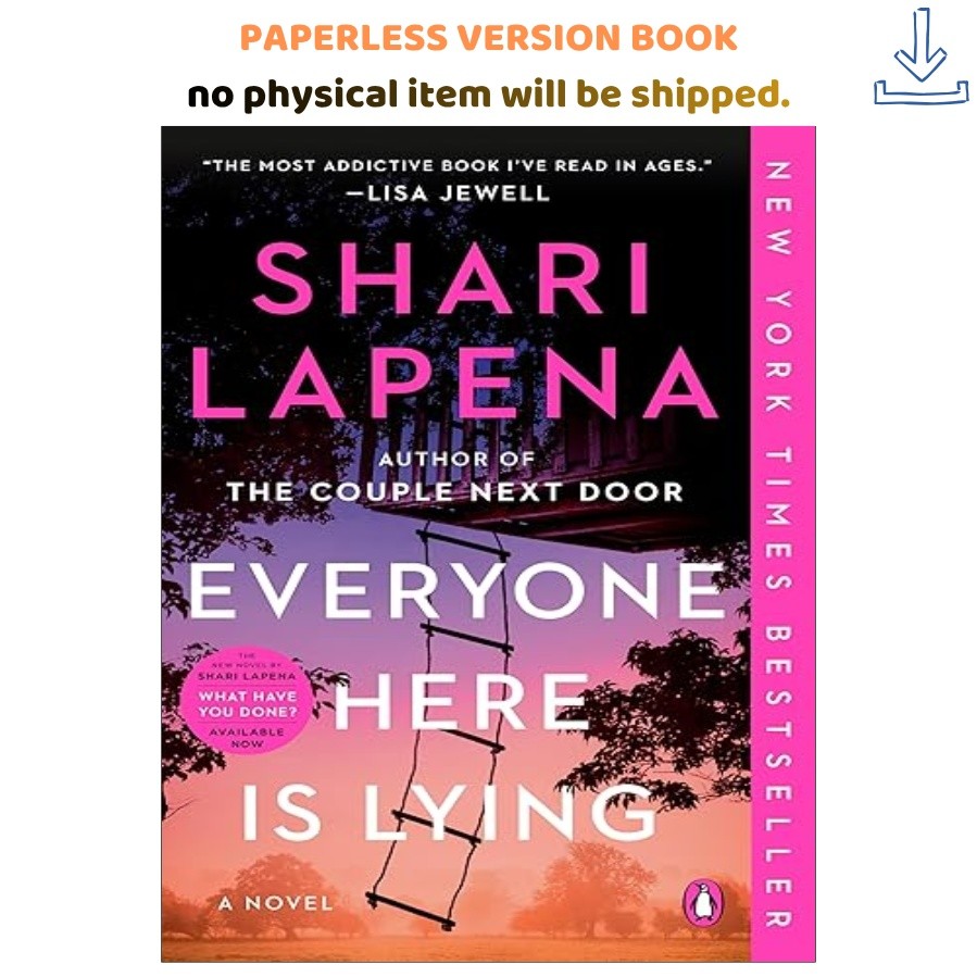 Everyone Here Is Lying: A Novel, Shari Lapena 2023