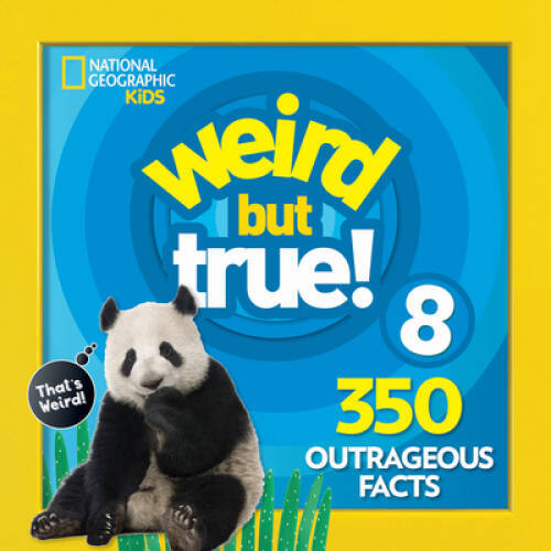 Weird But True 8: Expanded Edition – Paperback – VERY GOOD