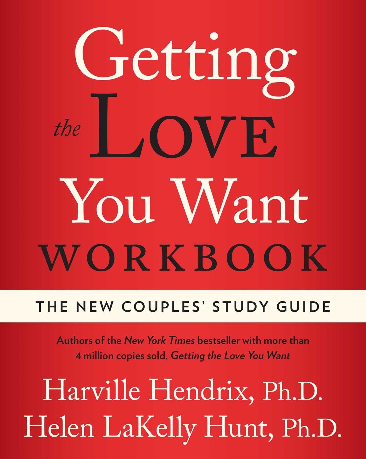 Getting the Love You Want Workbook: The New Couples’ Study Guide