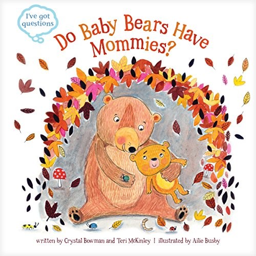 Do Baby Bears Have Mommies (I – VERY GOOD