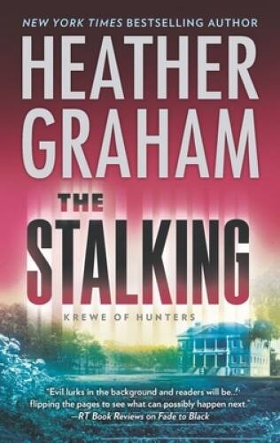 The Stalking (Krewe of Hunters) – Mass Market Paperback – GOOD