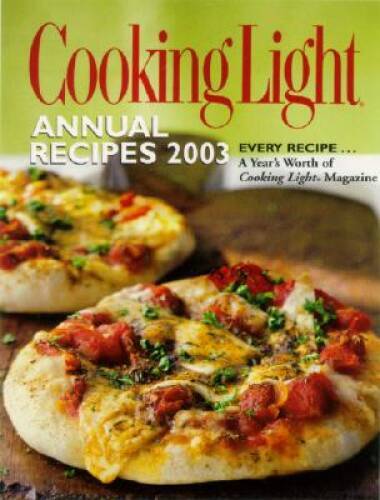 Cooking Light Annual Recipes 2003 – Hardcover – VERY GOOD