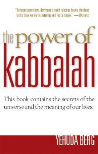 The Power of Kabbalah : This Book Contains the Secrets of the Universe an – GOOD