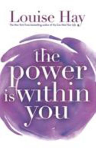 The Power Is Within You by Hay, Louise