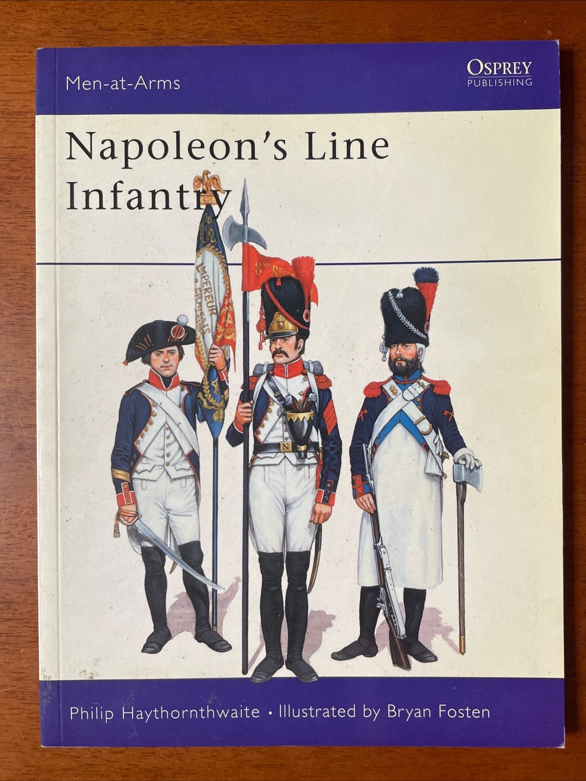 Napoleon’s Line Infantry – Osprey Men-At-Arms No. 141, 40 Pages, 1983, SB