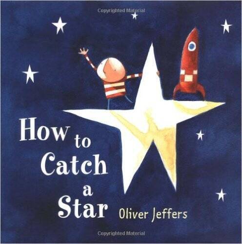 How To Catch A Star (2014) Oliver Jeffers – Paperback By Jeffers, Oliver – GOOD