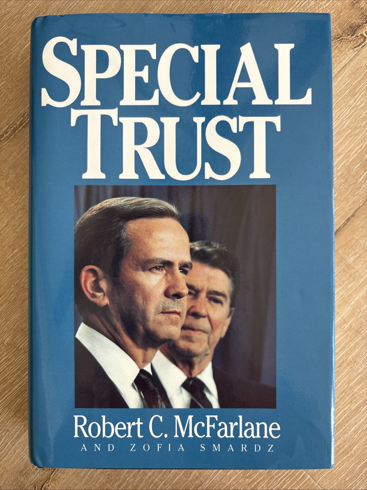 SPECIAL TRUST Robert C. McFarlane SIGNED 1994 HCDJ 1st Ed 1st Print POTUS Reagan
