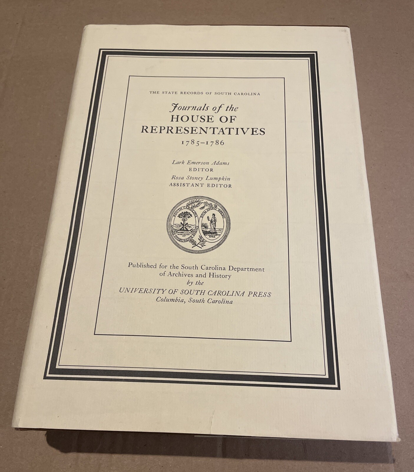 South Carolina Journals of the House of Representatives 1785 – 1786 HC 1979 1st