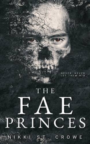 The Fae Princes (Vicious Lost Boys) – Paperback By St Crowe, Nikki – GOOD