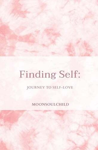 Finding Self: Journey to Self-love by Sara Sheehan: New
