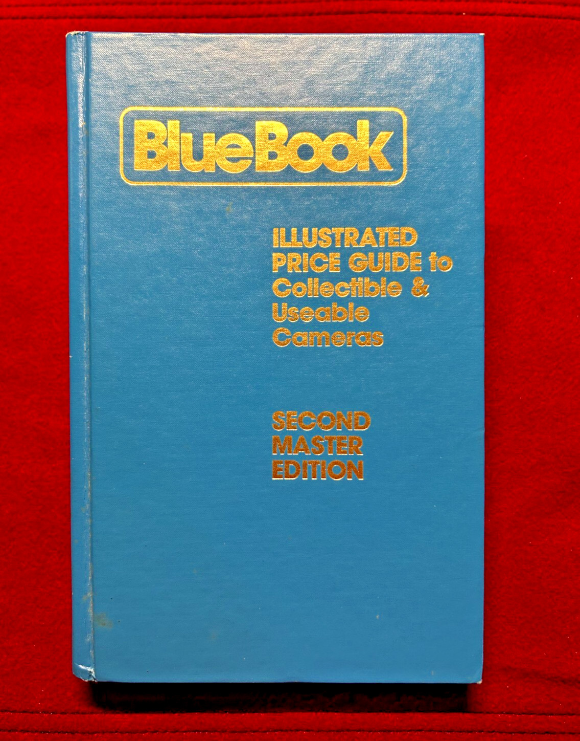 Blue Book Illustrated Price Guide to Collectible and Useable Cameras 2nd Mast Ed