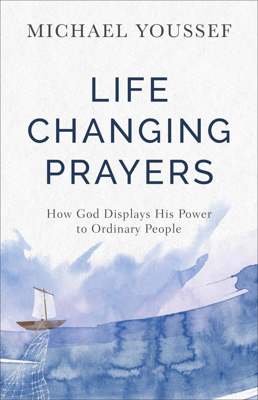 Life-Changing Prayers – paperback Youssef, Michael