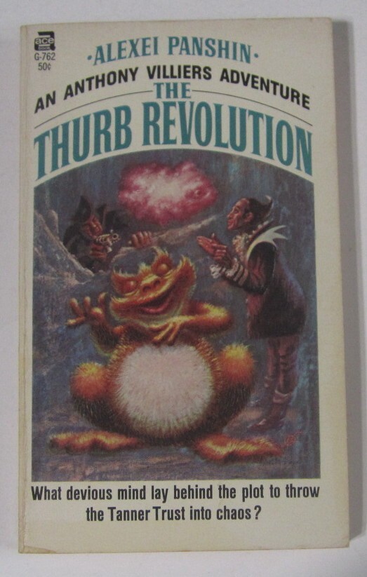 The Thurb Revolution (Anthony Villiers #2) Alexei Panshin PB Ace G762