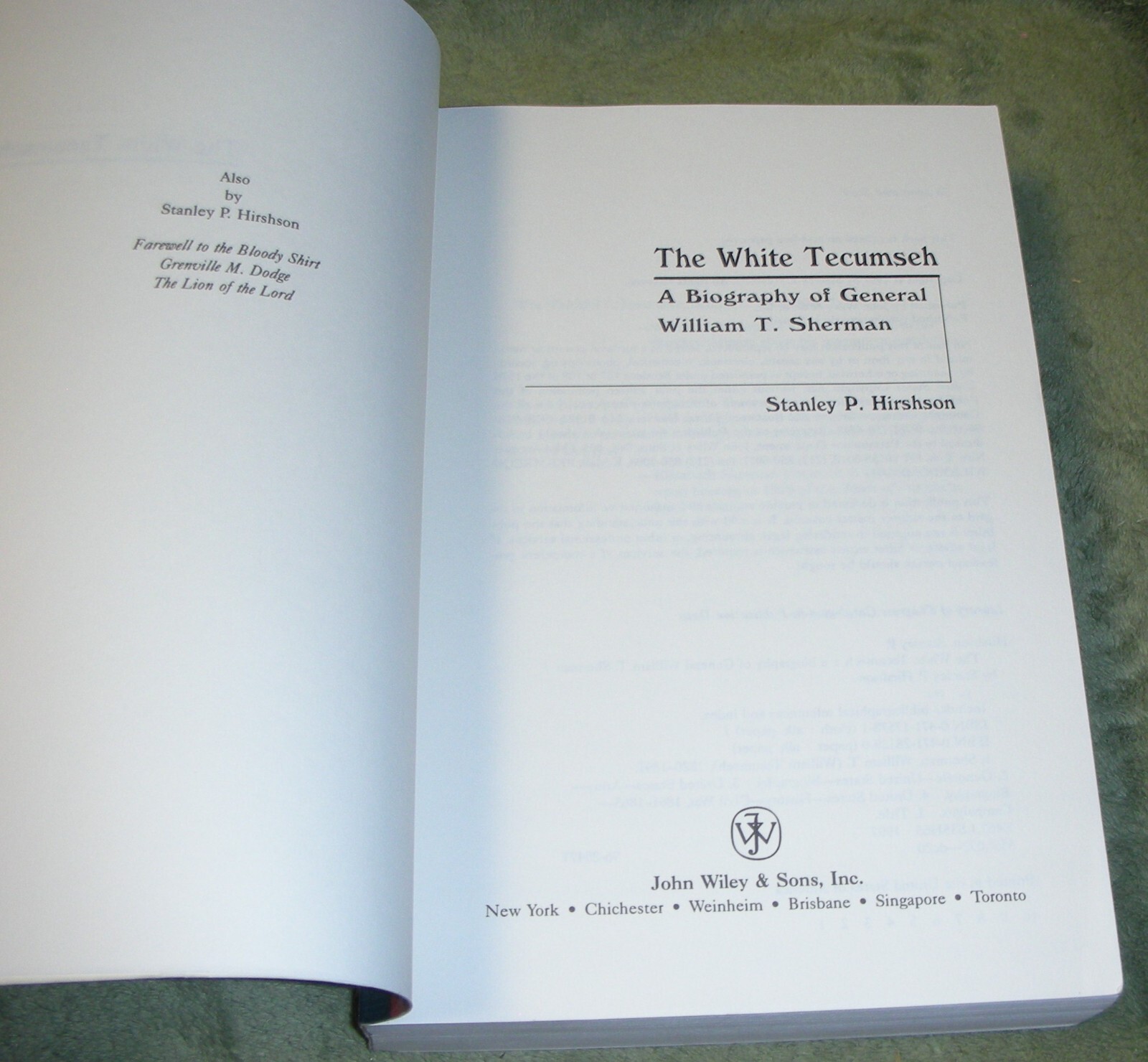 THE WHITE TECUNSEH Biography Gen. William T. Sherman: S P Hirshson 1st/1st
