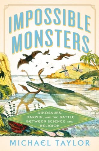 Michael Taylor Impossible Monsters (Hardback) (UK IMPORT)