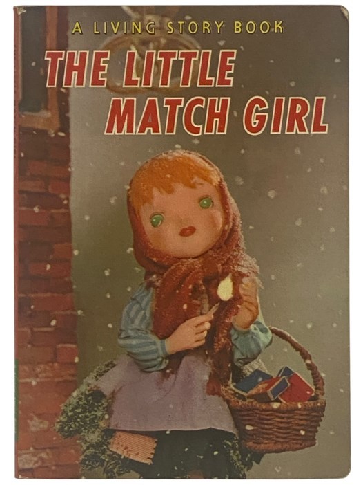 The Little Match Girl: A Living Story Book (#13 in Series)
