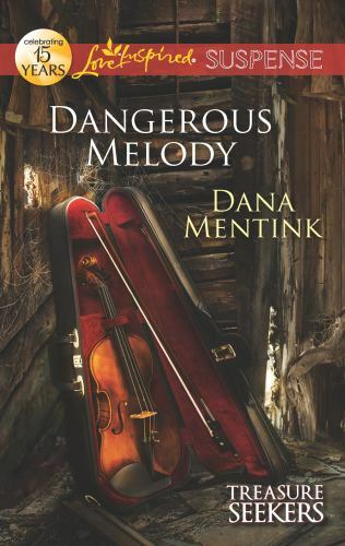Dangerous Melody; Treasure Seekers, 2 – 9780373445134, paperback, Dana Mentink