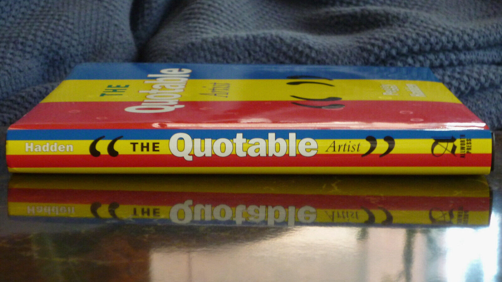 The Quotable Artist, by Peggy Hadden — HB/DJ, almost like new!