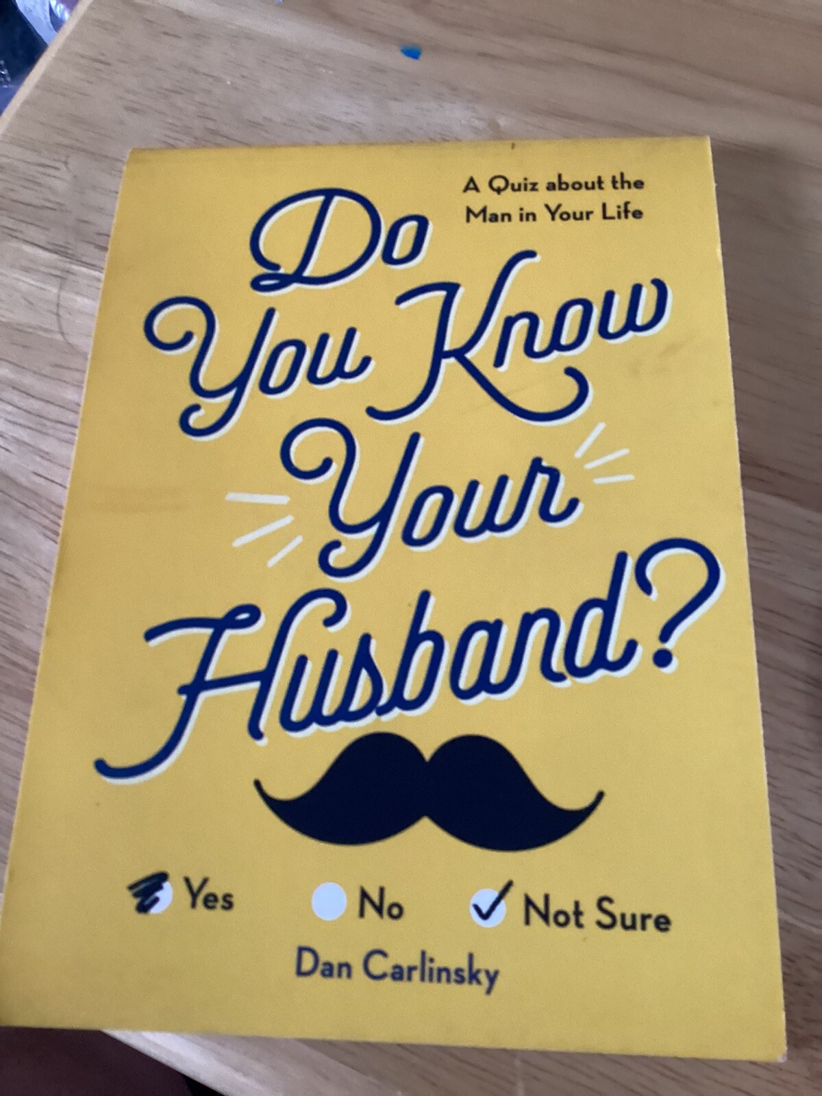 Do You Know Your Husband? : A Quiz about the Man in Your Life by Dan…