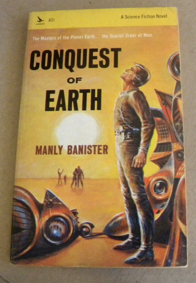 Airmont 1964 1st thus Science Fiction CONQUEST OF EARTH Manly Banister pb qq
