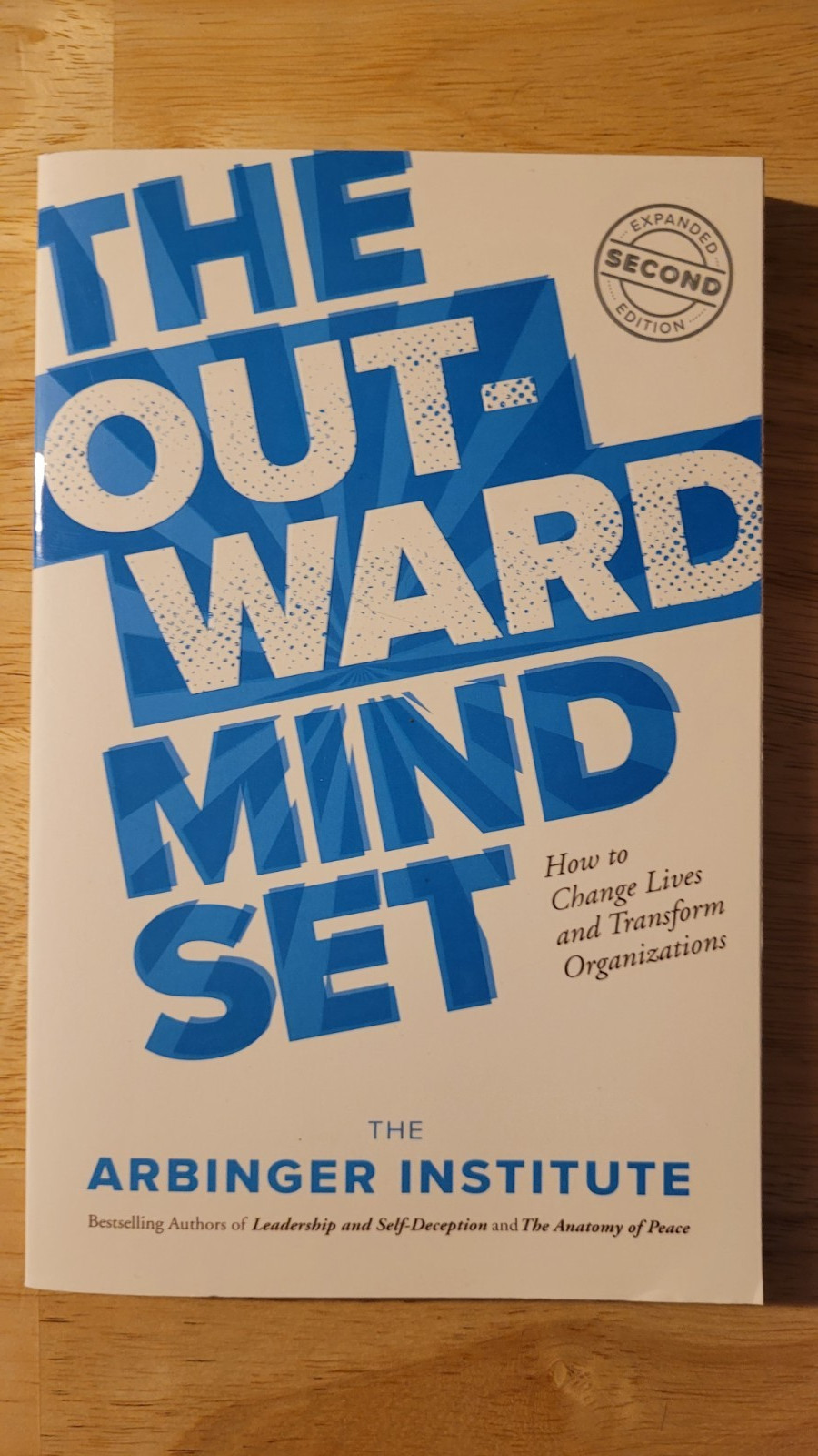 The Arbinger Institute 2 Book Lot Leadership & Self-Deception Outward Mindset