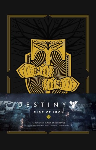 Destiny: Rise of Iron: Blank Hardcover Sketchbook (Gaming) (hardcover)