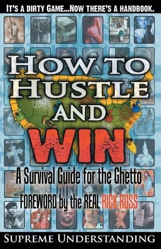 Supreme Understanding How To Hustle and Win (Paperback) (UK IMPORT)