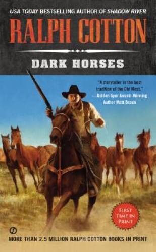 Dark Horses (Ralph Cotton Western Series) – Mass Market Paperback – VERY GOOD