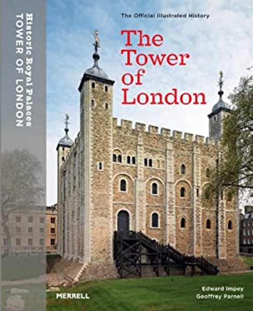 The Tower of London : The Official Illustrated History Paperback