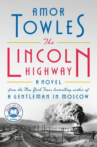 The Lincoln Highway by Towles, Amor