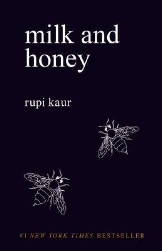 Milk and Honey – Paperback By Kaur, Rupi – GOOD