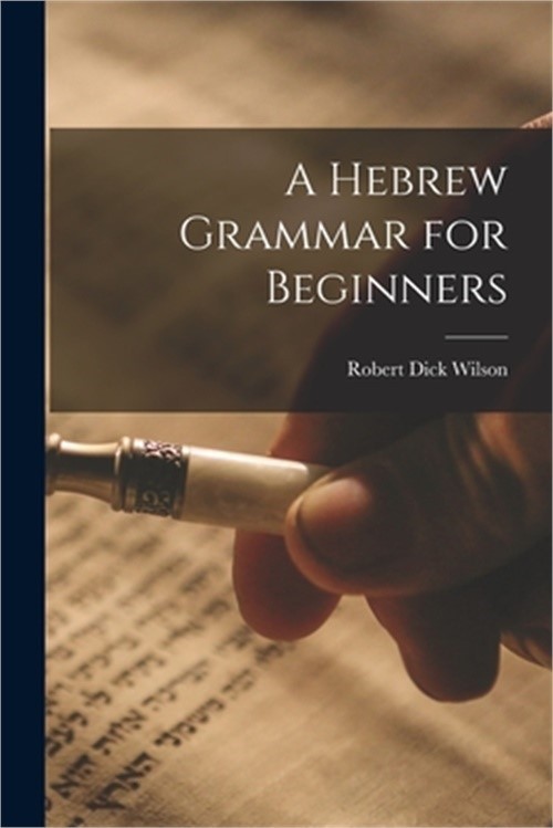 A Hebrew Grammar for Beginners (Paperback or Softback)