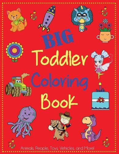 Dp Kids Big Toddler Coloring Book (Paperback) Kids Coloring Books (UK IMPORT)