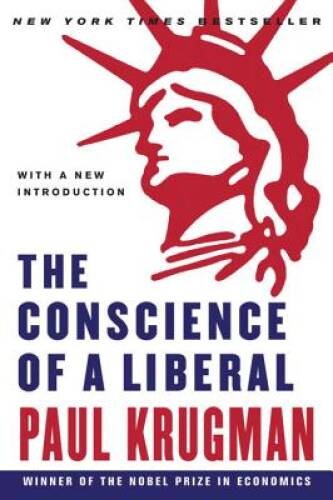 The Conscience of a Liberal – Paperback By Krugman, Paul – VERY GOOD