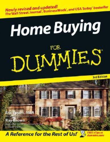 Home Buying For Dummies, 3rd edition – Paperback By Eric Tyson – GOOD