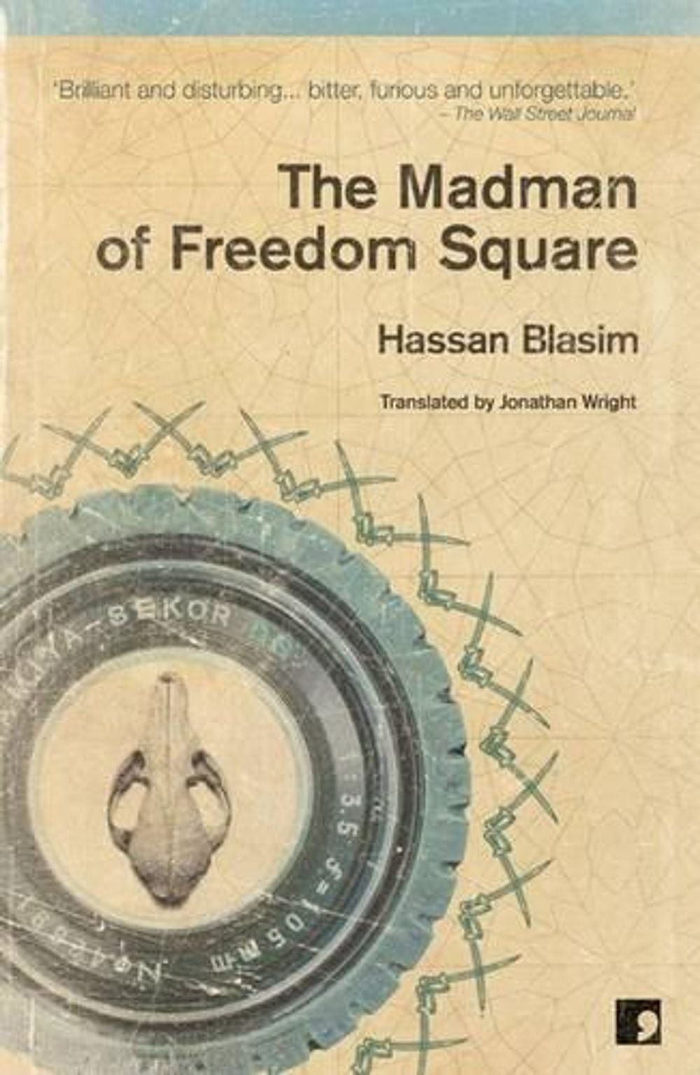 The Madman of Freedom Square by Hassan Blasim (English) Paperback Book