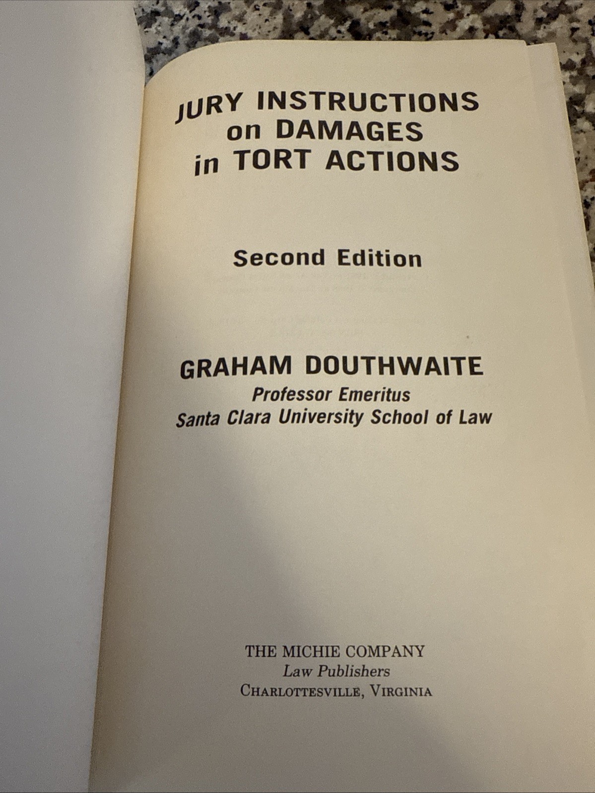 Jury Instructions on Damages in Tort Actions – 2nd Ed. + Supplement – Douthwaite