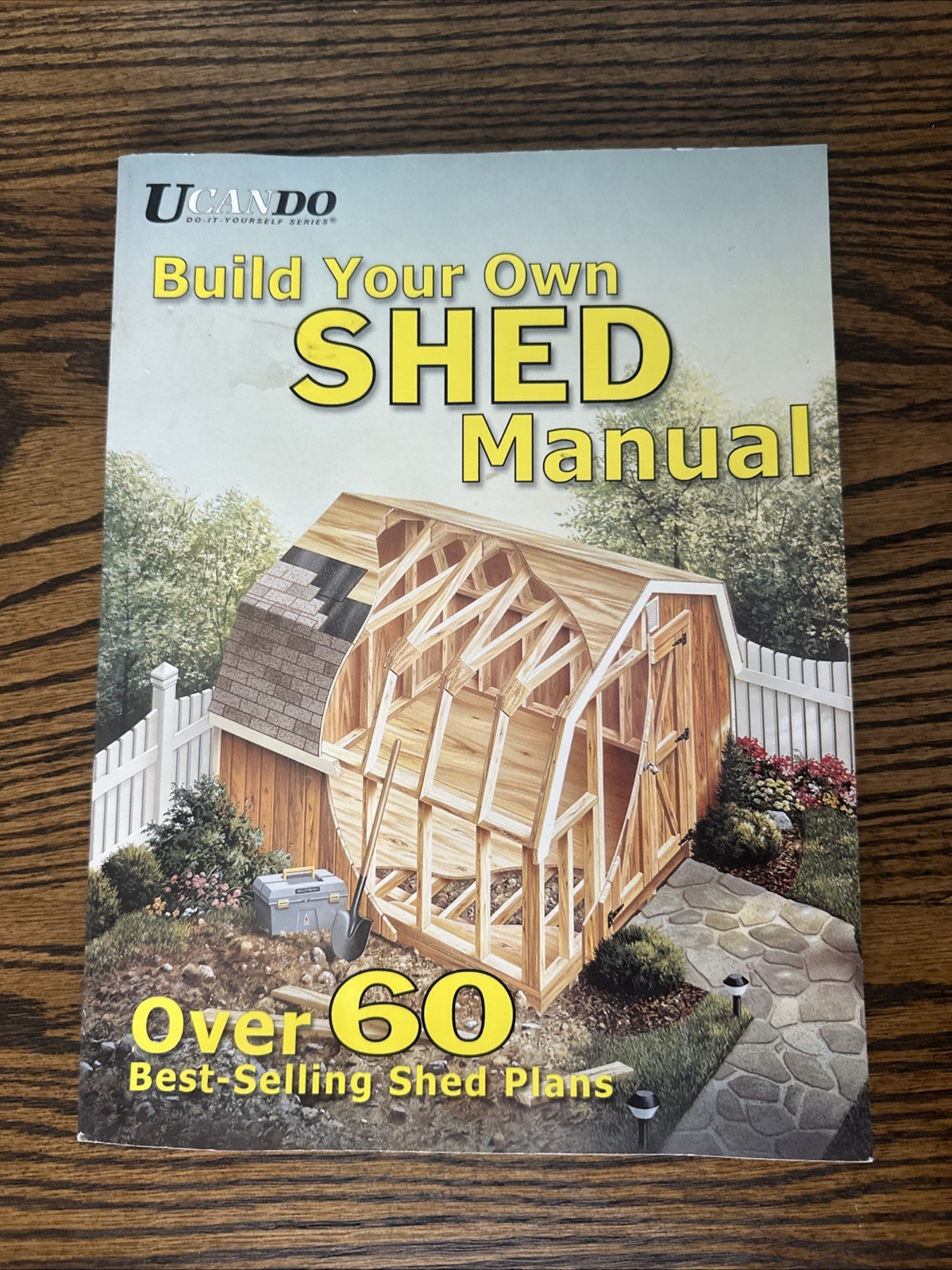 Build Your Own Shed Manual | UCanDo / Do It Yourself Series | Paperback