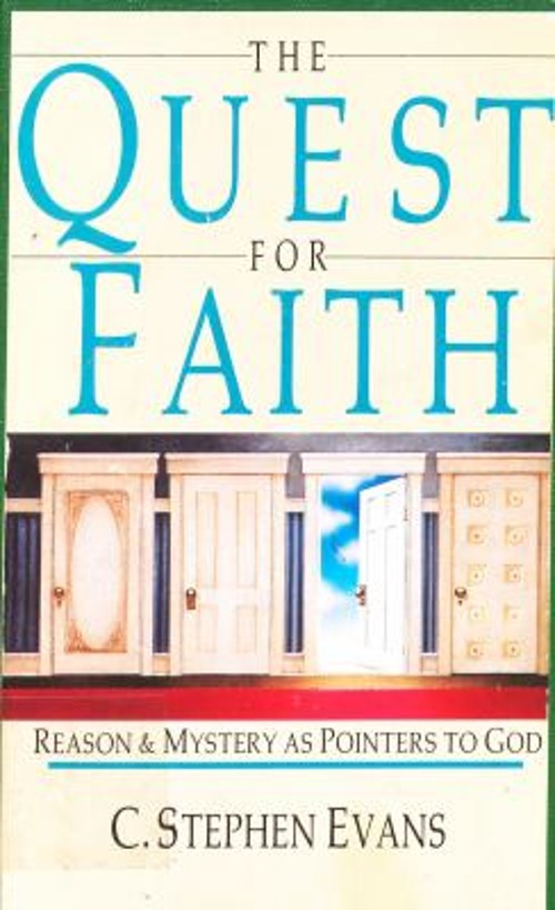 The Quest for Faith Paperback C. Stephens Evans