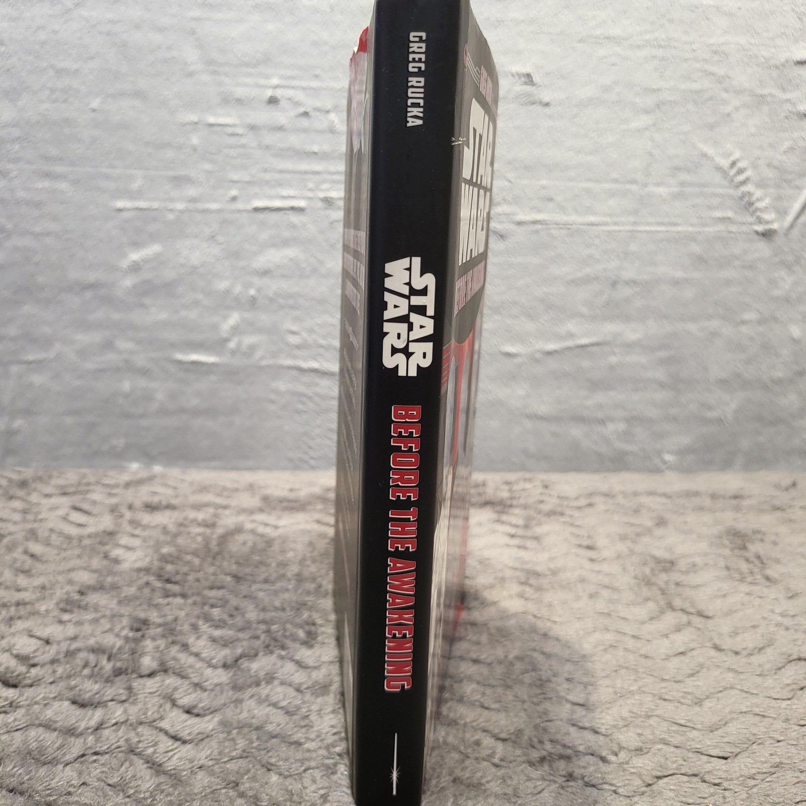 Greg Rucka STAR WARS BEFORE THE AWAKENING Lucasfilm Hardcover Black/Red 1st Ed