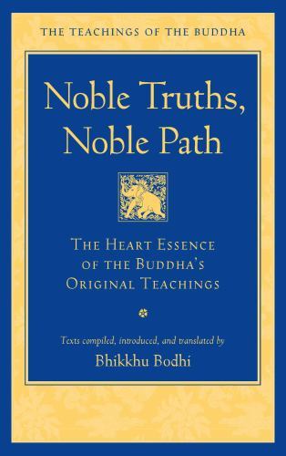 Noble Truths, Noble Path Format: General/trade