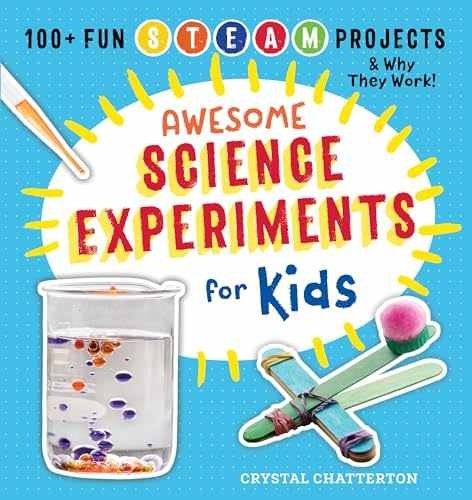 Awesome Science Experiments for – Paperback, by Chatterton Crystal – Very Good