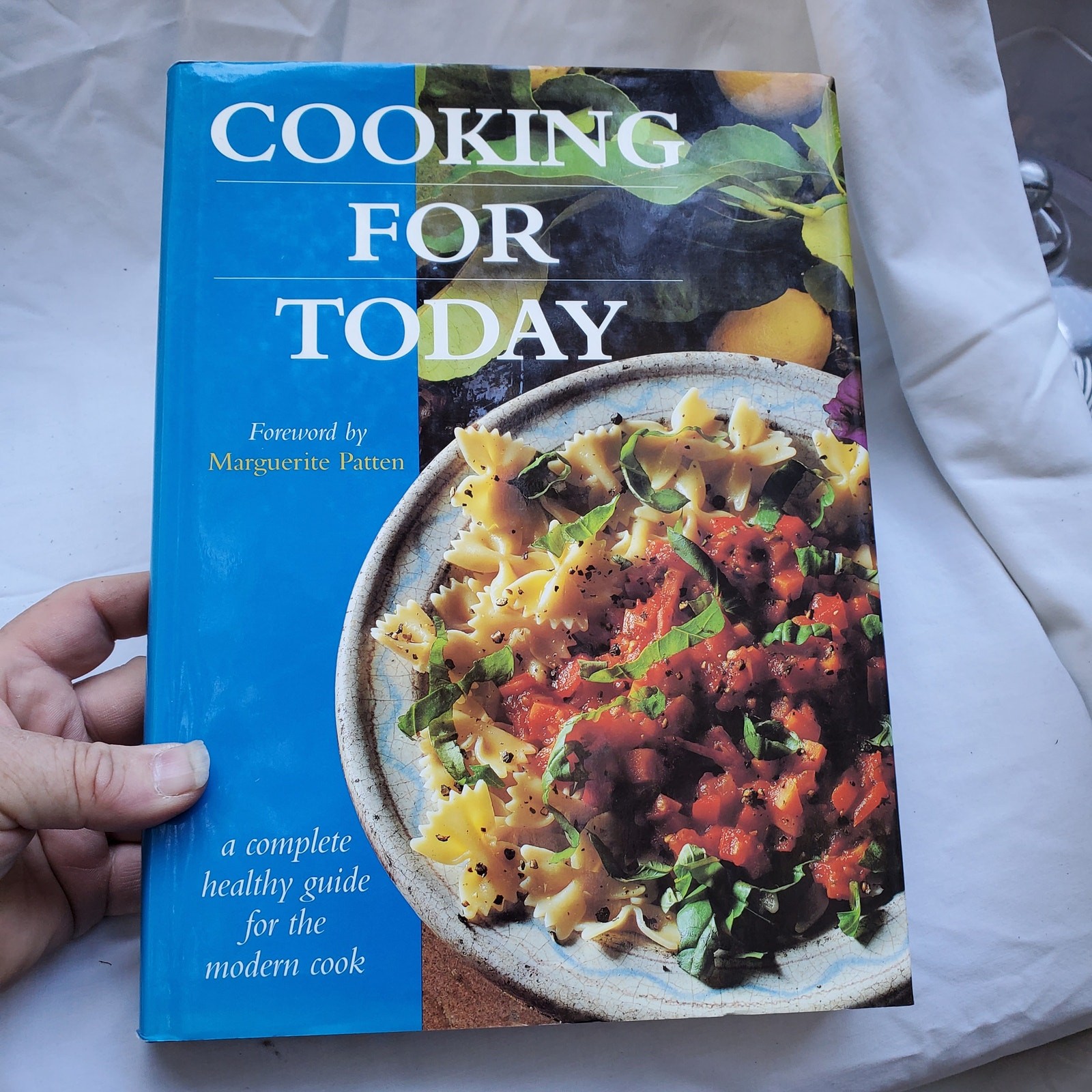 Cooking for Today – Complete Healthy Guide JG Press HC DJ Cookbook Book