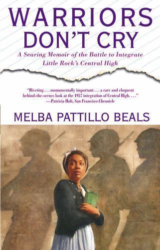 Warriors Don’t Cry: A Searing Memoi- paperback, 0671866397, Melba Pattillo Beals
