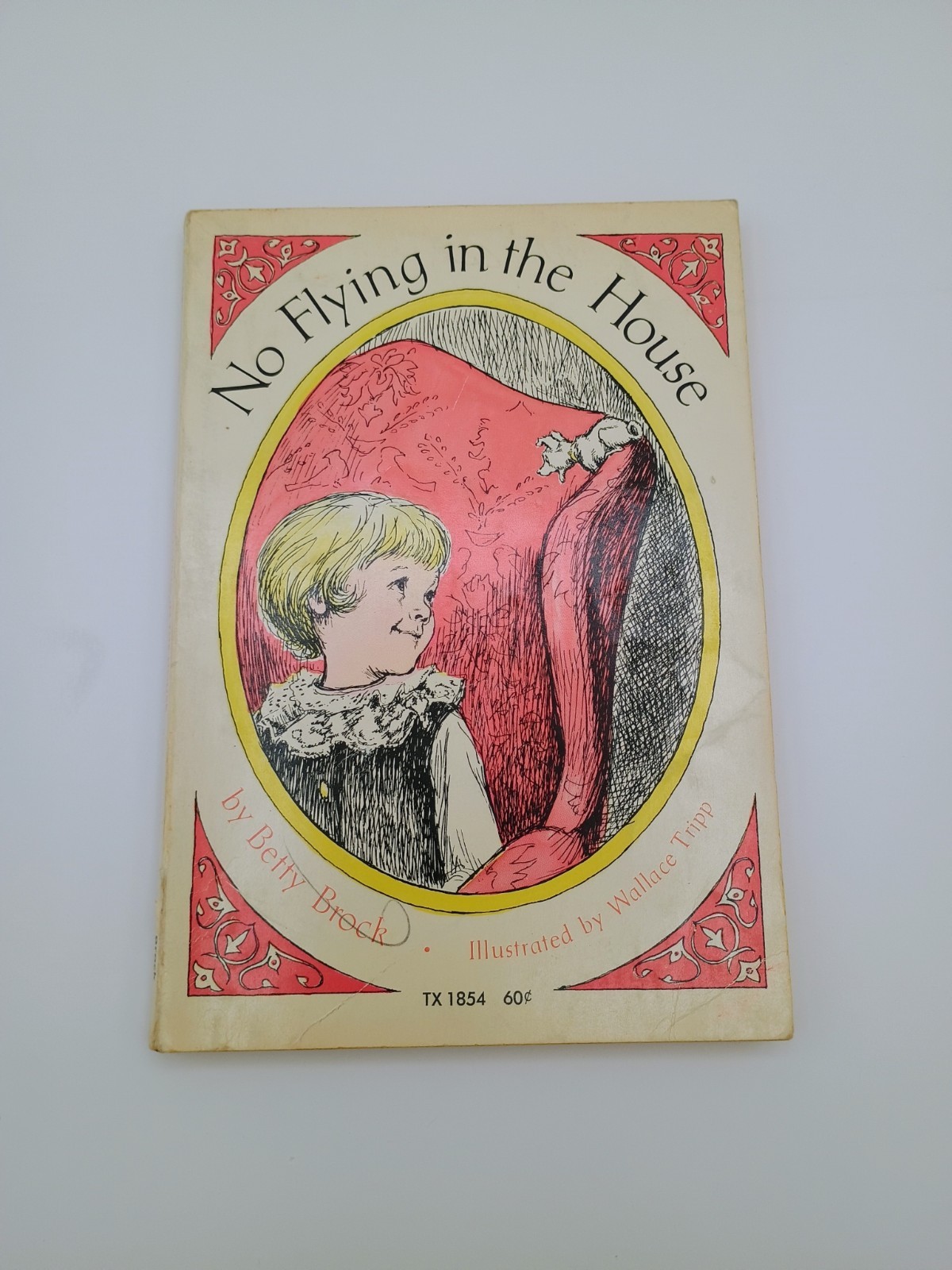 No Flying in the House by Betty Brock, Wallace Tripp First Print Edition