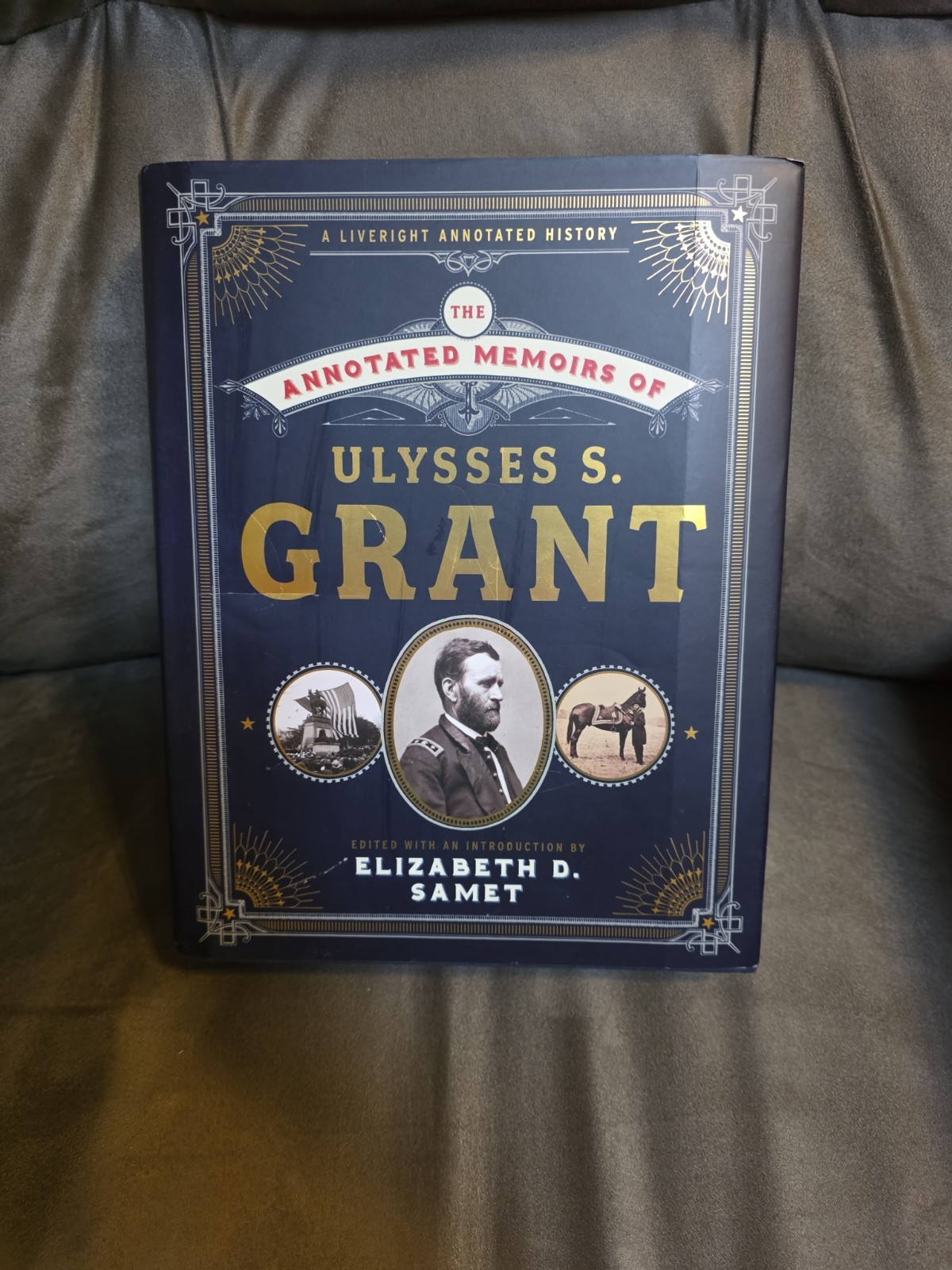 Annotated Memoirs of Ulysses S Grant Elizabeth Samet First Print HC Like New