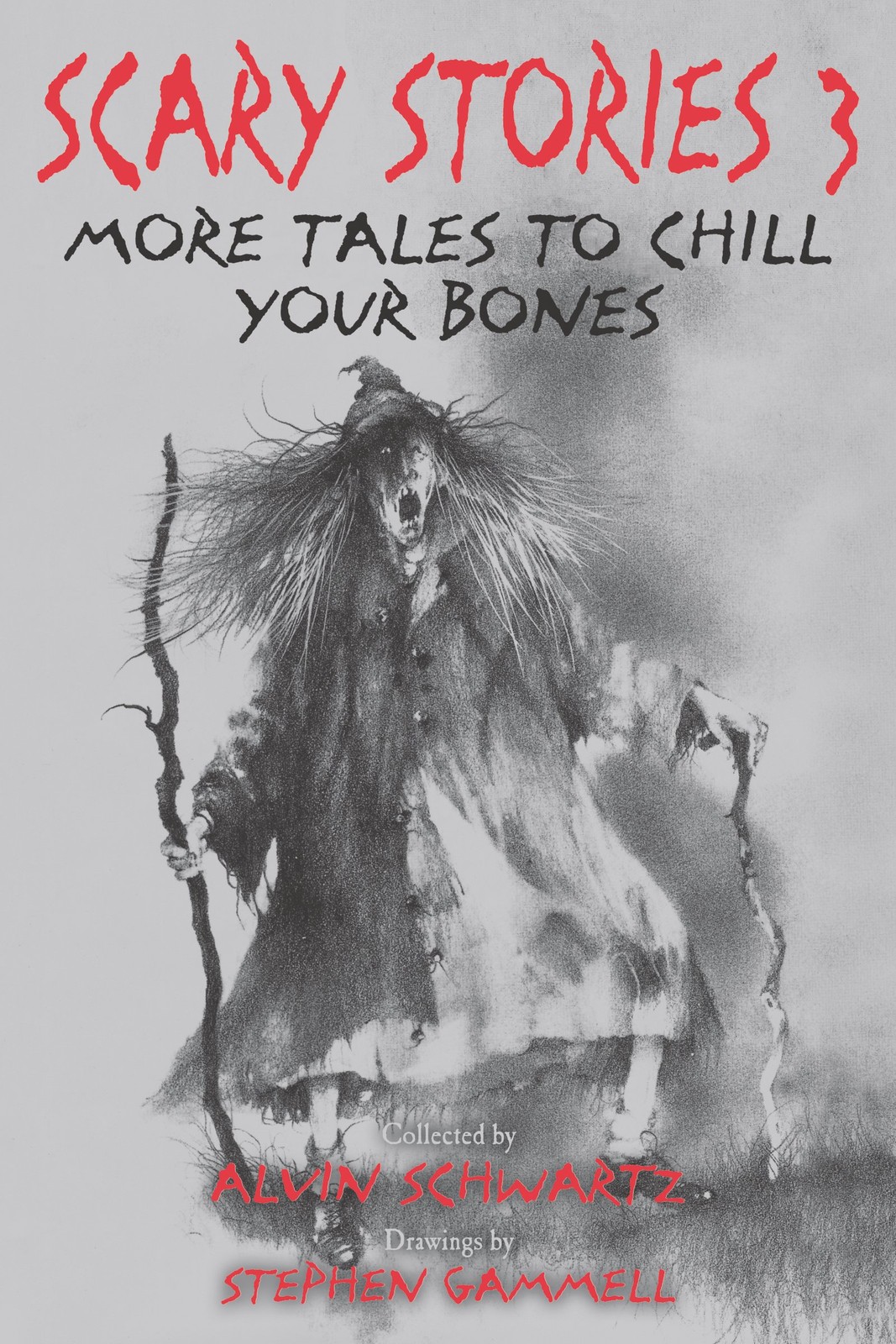 Scary Stories 3: More Tales to Chill Your Bones – paperback Gammell, Stephen…