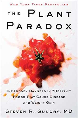 The Plant Paradox: The Hidden – Hardcover, by Gundry MD Steven – Very Good u