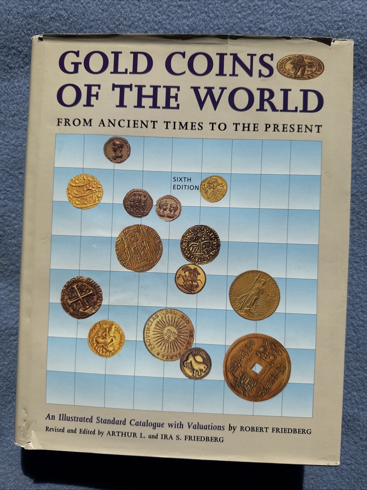 Gold Coins of The World: From Ancient Times To The Present by Friedberg 6th ED